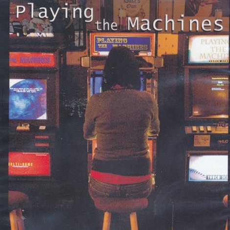 Playing the Machines