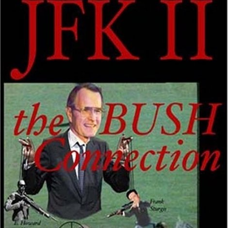 JFK II: The Bush Connection