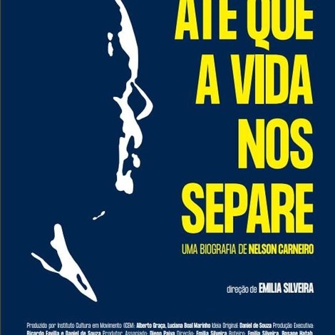 Até Que a Vida Nos Separe: Uma Biografia de Nelson Carneiro