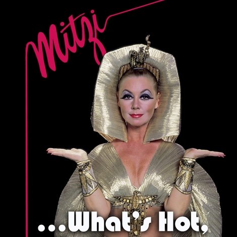 Mitzi... What's Hot, What's Not