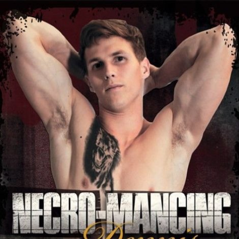 Necro-Mancing Dennis