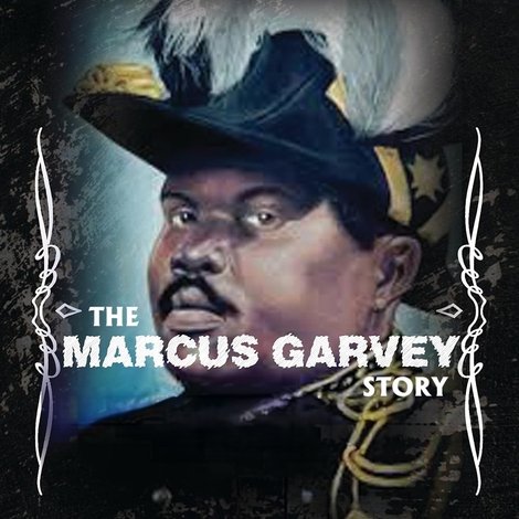 The Marcus Garvey Story