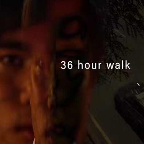36 Hour Walk
