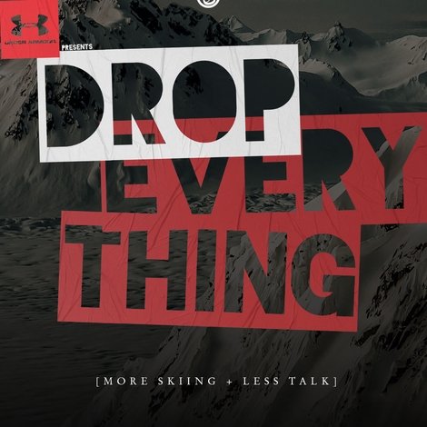 Drop Everything