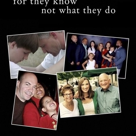 For They Know Not What They Do