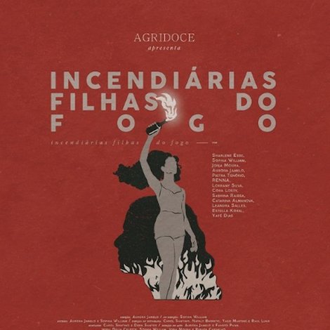 Incendiárias, Filhas do Fogo