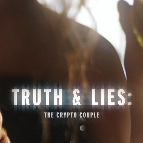 Truth and Lies: The Crypto Couple