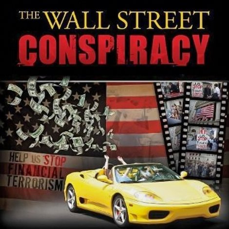 The Wall Street Conspiracy