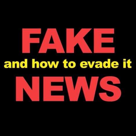 Fake News And How To Evade It