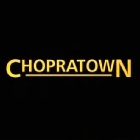 Chopratown
