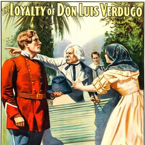 The Loyalty of Don Luis Verdugo