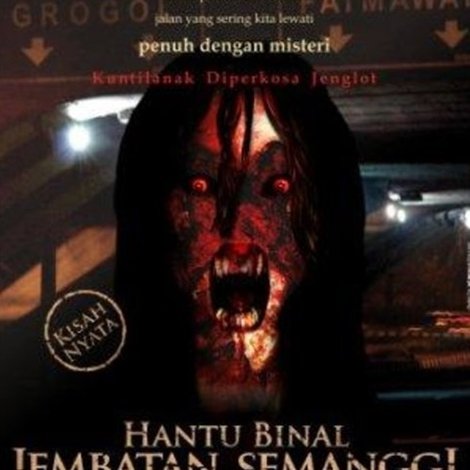 Hantu Binal Jembatan Semanggi