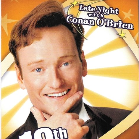 Late Night with Conan O'Brien: 10th Anniversary Special