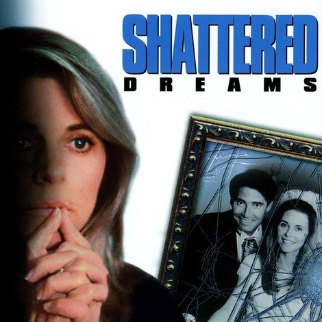 Shattered Dreams
