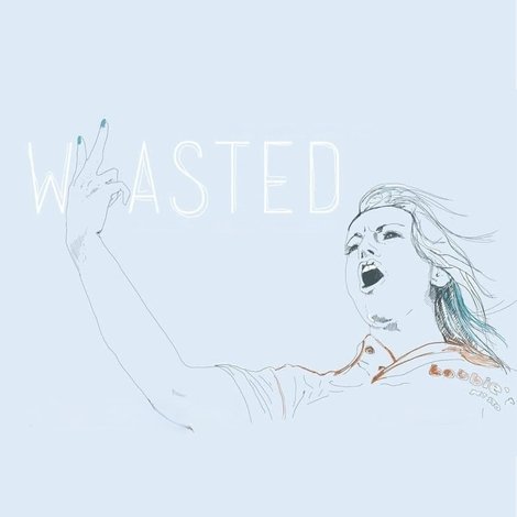 Wasted