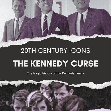 The Kennedy Curse: An Unauthorized Story on the Kennedys