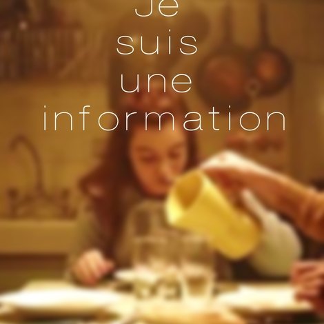 Je suis une information