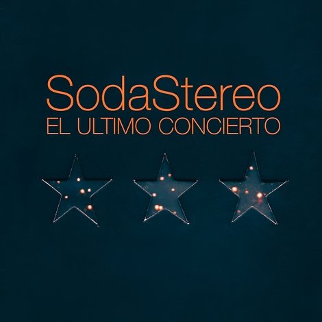 Soda Stereo: El Último Concierto