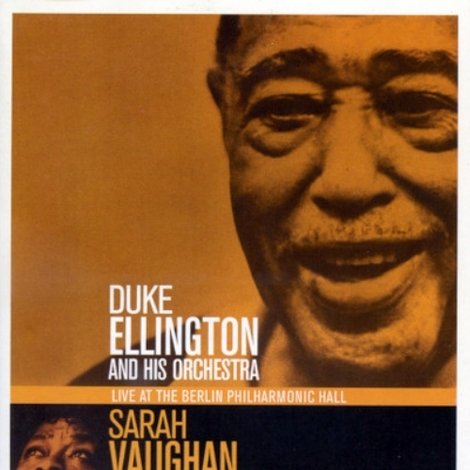 Duke Ellington & Sarah Vaughan Live At The Berlin Philharmonic Hall 1989