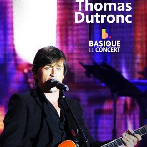 Thomas Dutronc - Basique le concert