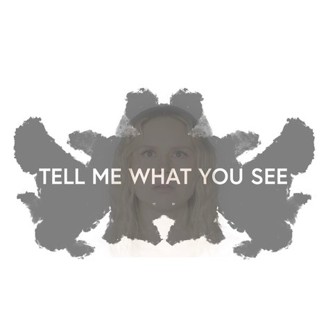 Tell Me What You See