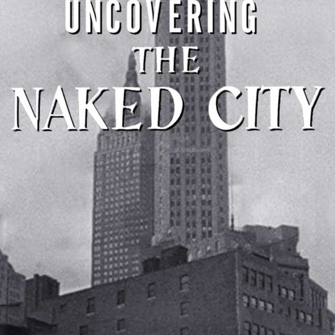 Uncovering The Naked City