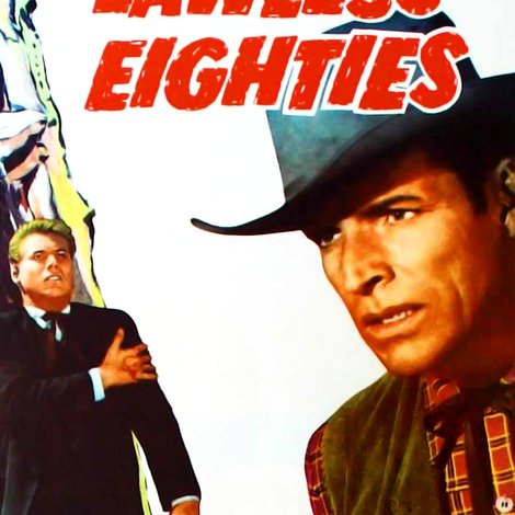 The Lawless Eighties