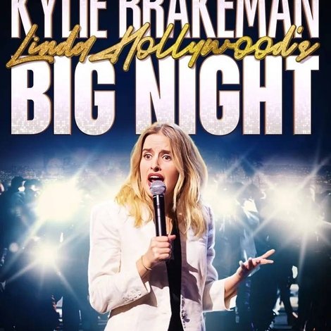 Kylie Brakeman: Linda Hollywood’s Big Night