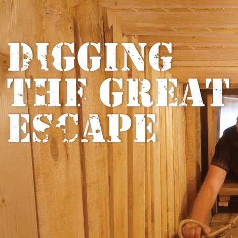 Digging The Great Escape