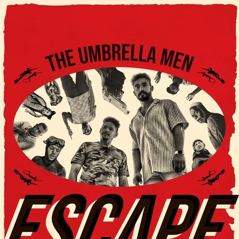 The Umbrella Men: Escape From Robben Island