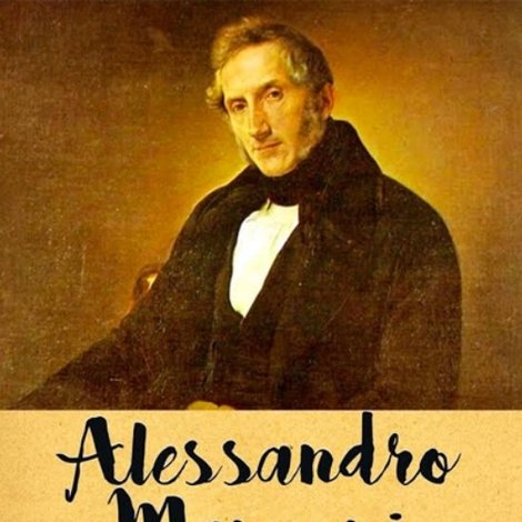 Alessandro Manzoni: Milanese d'Europa - L'immagine della parola