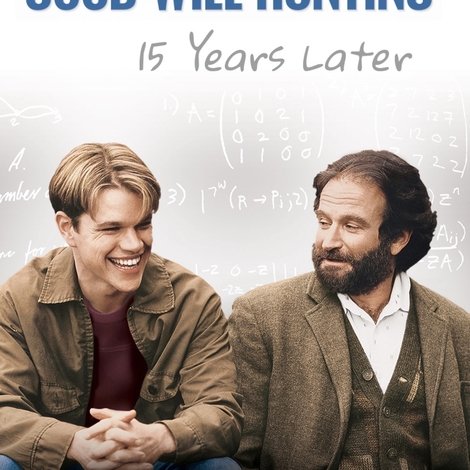 Reflecting On A Journey: Good Will Hunting 15 Years Later