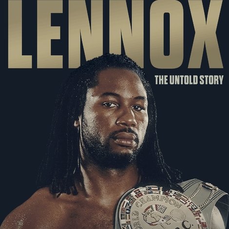 Lennox Lewis: The Untold Story