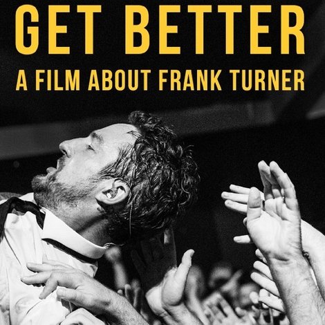 Get Better: A Film About Frank Turner
