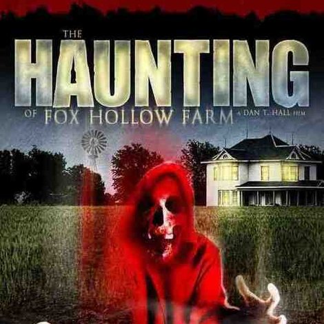 The Haunting of Fox Hollow Farm