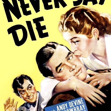 Never Say Die