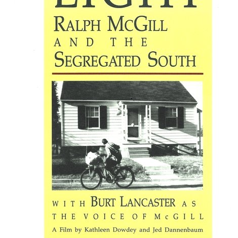 Dawn's Early Light: Ralph McGill and the Segregated South