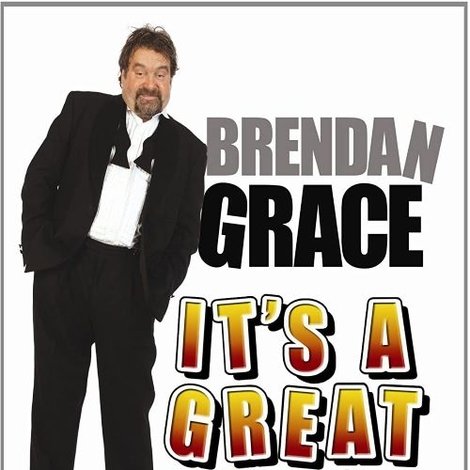 Brendan Grace: It's A Great Laugh