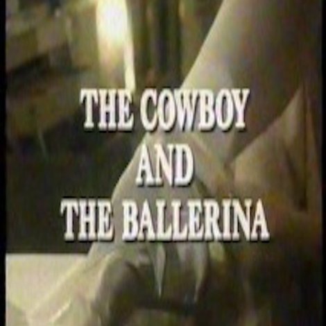 The Cowboy and the Ballerina