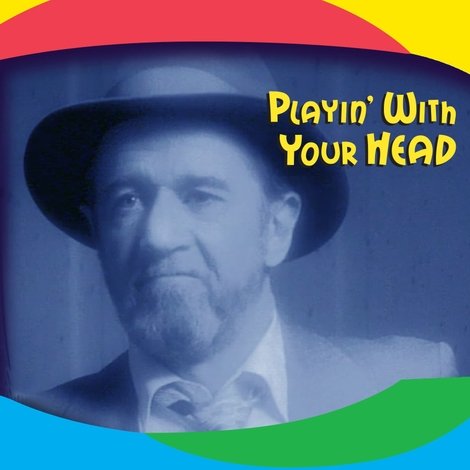 George Carlin: Playin' with Your Head