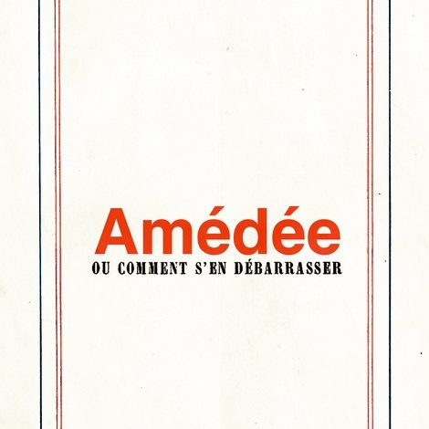 Amédée ou comment s'en débarrasser