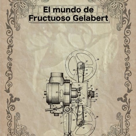 El mundo de Fructuoso Gelabert