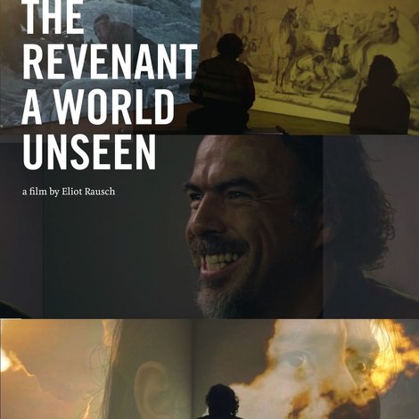 A World Unseen: 'The Revenant'