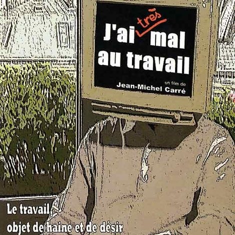 J'ai (très) mal au travail