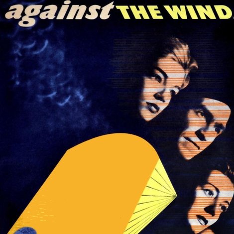 Against the Wind