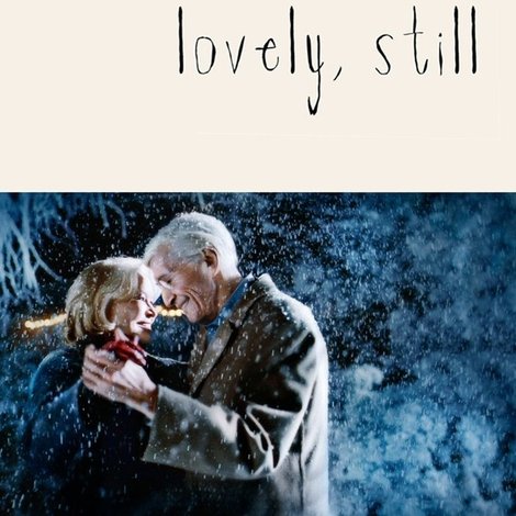 Lovely, Still
