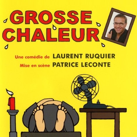 Grosse chaleur
