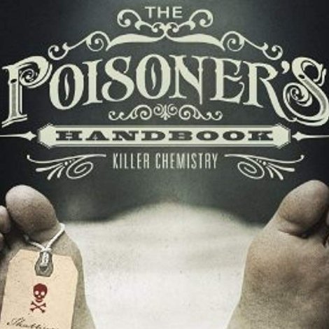 The Poisoner's Handbook