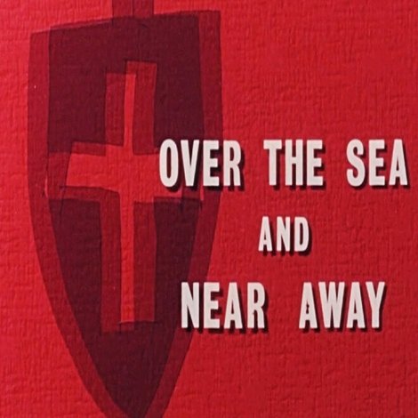 Over the Sea and Near Away