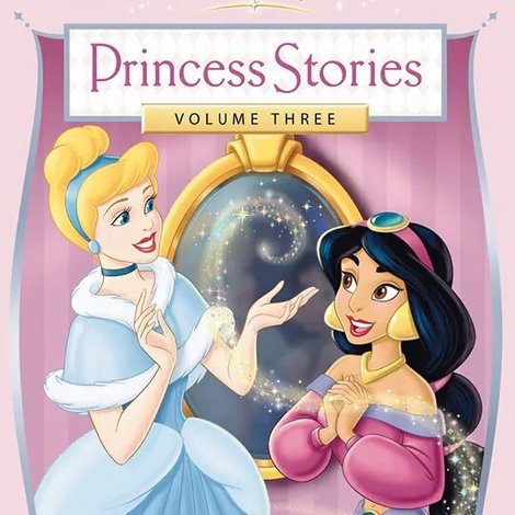 Disney Princess Stories Volume Three: Beauty Shines from Within